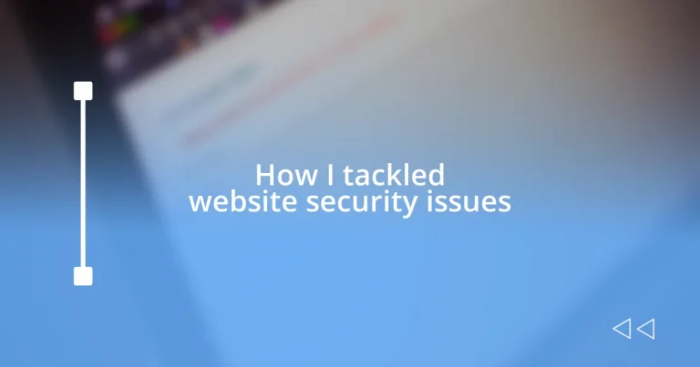 How I tackled website security issues