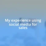 My experience using social media for sales