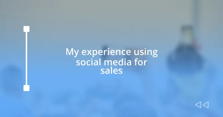 My experience using social media for sales