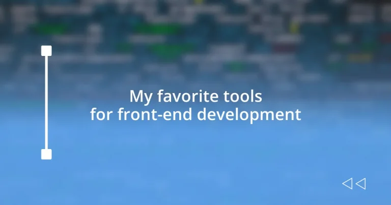 My favorite tools for front-end development