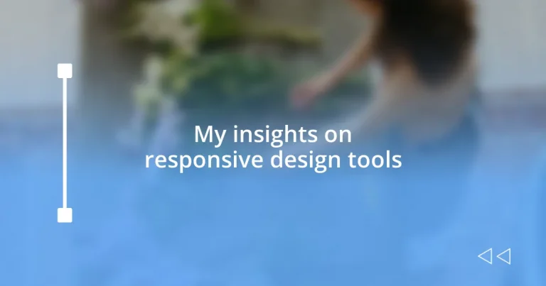 My insights on responsive design tools