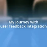 My journey with user feedback integration