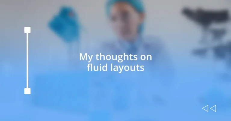 My thoughts on fluid layouts