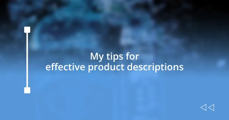 My tips for effective product descriptions