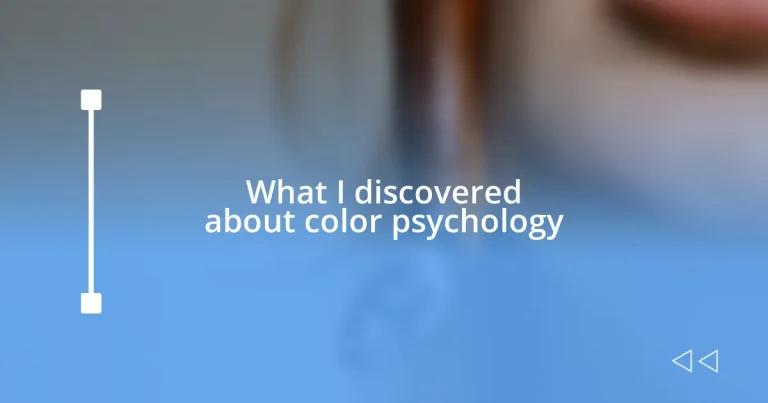 What I discovered about color psychology