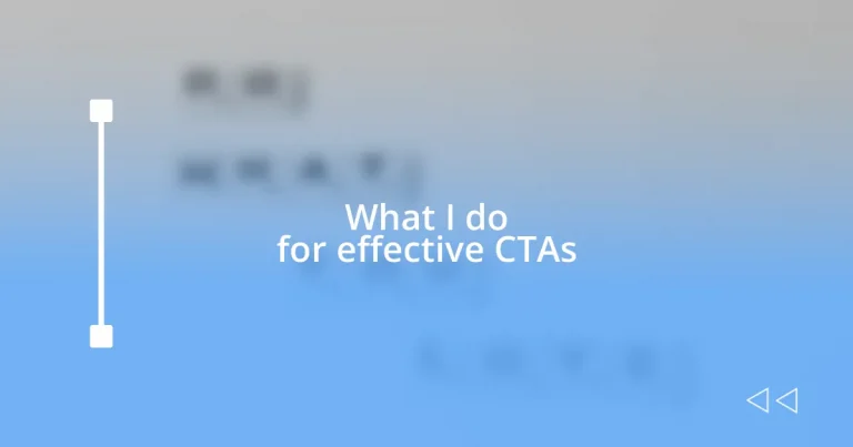 What I do for effective CTAs