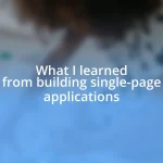 What I learned from building single-page applications