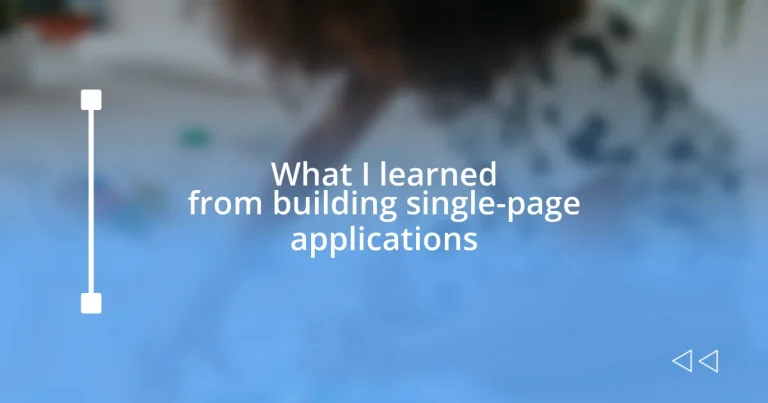 What I learned from building single-page applications