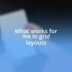 What works for me in grid layouts