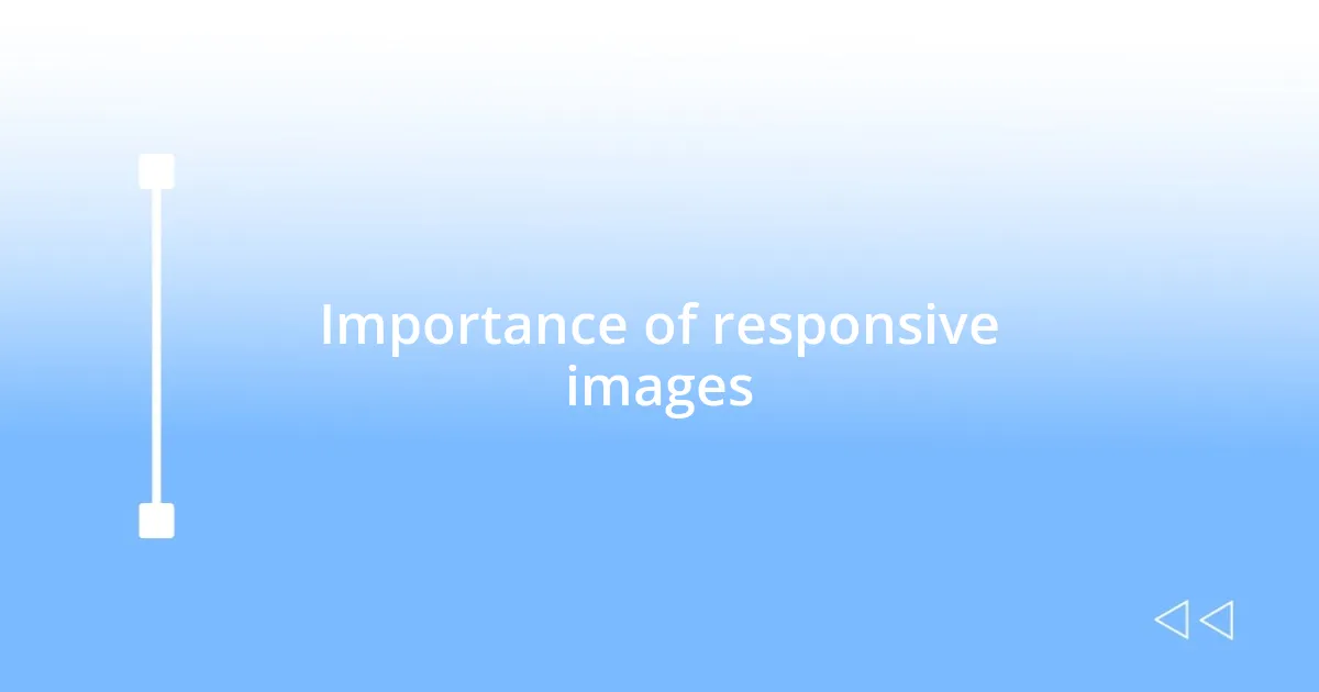 Importance of responsive images