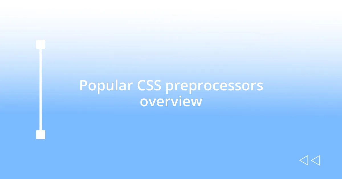 Popular CSS preprocessors overview