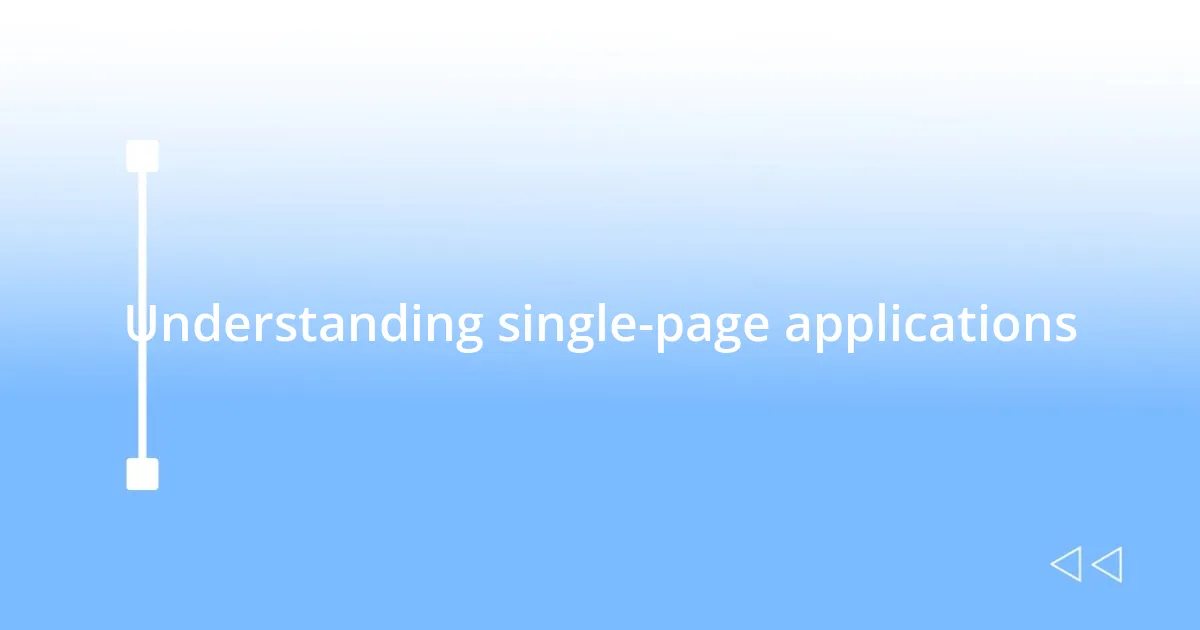 Understanding single-page applications